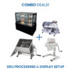 deli processing and display combo